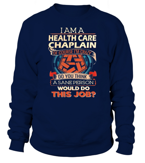 HEALTH CARE CHAPLAIN FDojob Sweatshirt Unisex