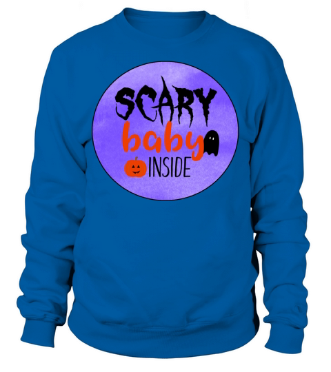 SCARY BABY INSIDE Sweatshirt Unisex