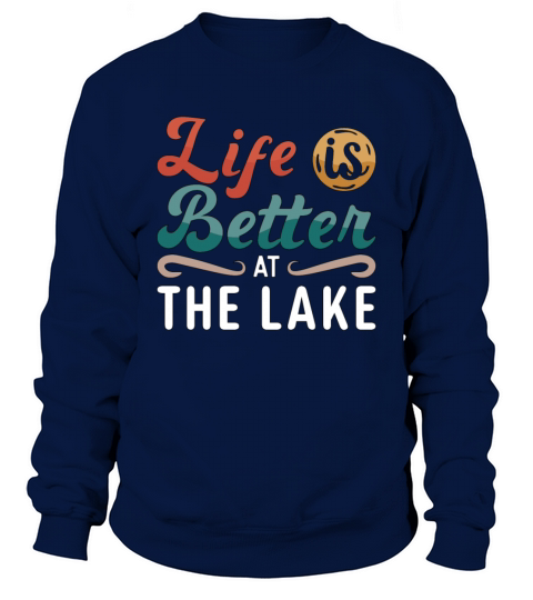 Wakeboard Life Is Better At The Lake Wakeboarding Sweatshirt Unisex