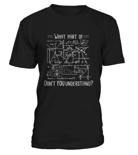 Funny Engineer T-Shirts, What Part Funny Math Shirt T-Shirt Unisex
