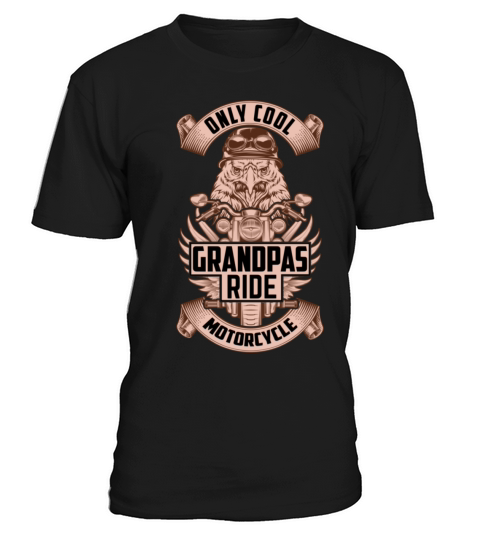 GRANDPAS RIDE MOTORCYCLES T-Shirt Unisex