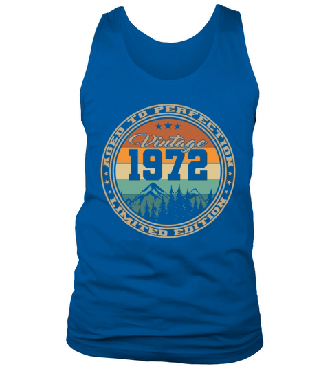 50th birthday vintage 1972 aged to perfection Tank Top Unisex