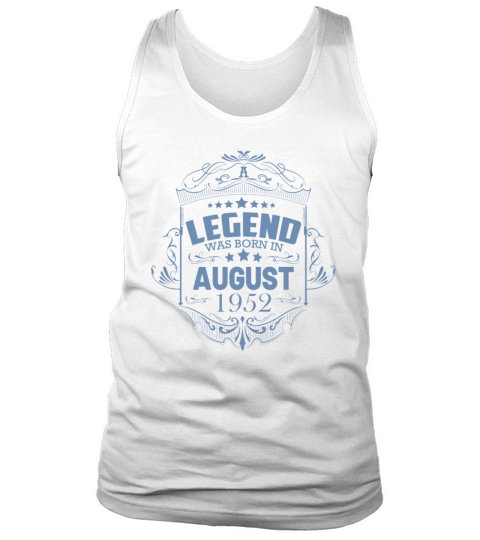 70th Birthday Gifts August 1952 Vintage Sayings Tank Top Unisex