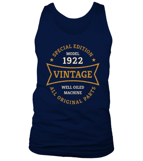 Born 1922 Vintage 100 Year Old 100th Birthday Gift Tank Top Unisex