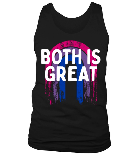 Both Is Great Bisexual LGBTQ Bi Pride Pansexual Tank Top Unisex