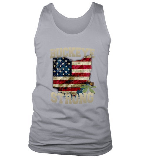 Buckeye Strong Ohio American Flag shirt Tank Top Unisex