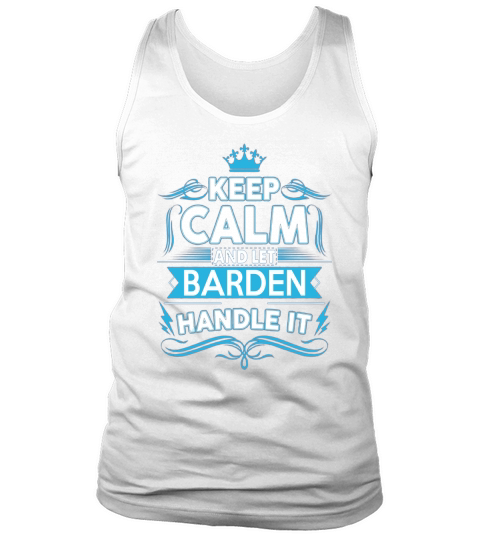 Keep calm BARDEN, BARDEN tshirt Tank Top Unisex