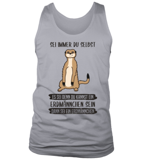 Meerkat Always Be Yourself Quote Gift Tank Top Unisex