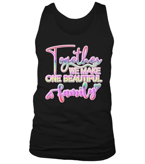 One Beautiful Family Colorful Text Tank Top Unisex