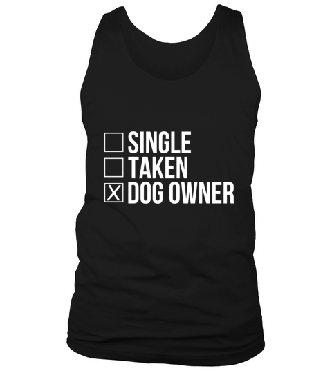 Single taken dog owner Tank Top Unisex