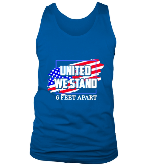 United We Stand 6 Feet Apart Tank Top Unisex