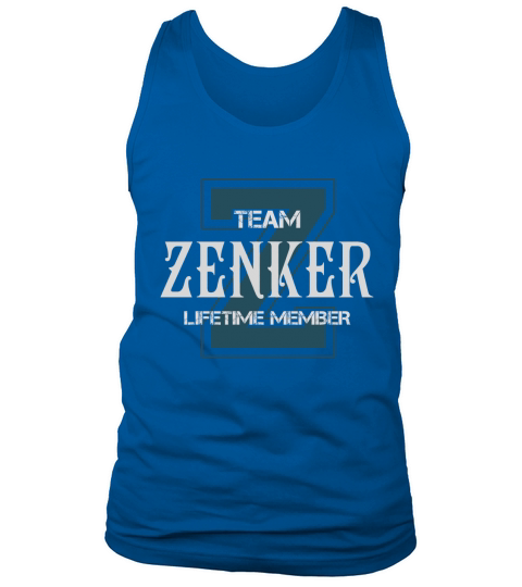 ZENKER Shirts - Team ZENKER Lifetime Member Name Shirts Tank Top Unisex