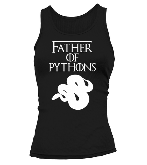 Father of Pythons Cute Funny Unique Snake Dad T-Shirt Gift Tank top Woman