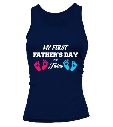 First Fathers Day Shirt , Gift for Father of Twins Tank top Woman