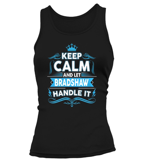 Keep calm BRADSHAW, BRADSHAW tshirt Tank top Woman
