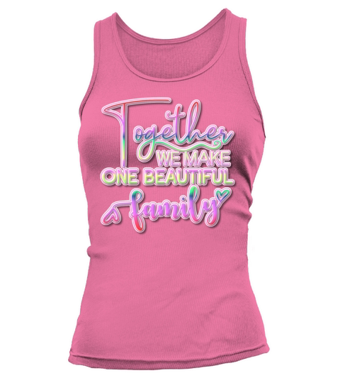 One Beautiful Family Colorful Text Tank top Woman