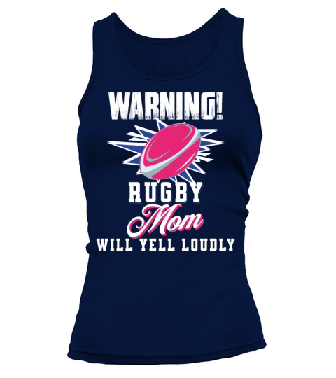 Rugby Mom Will Yell Loudly Sports Game Fan Tank top Woman