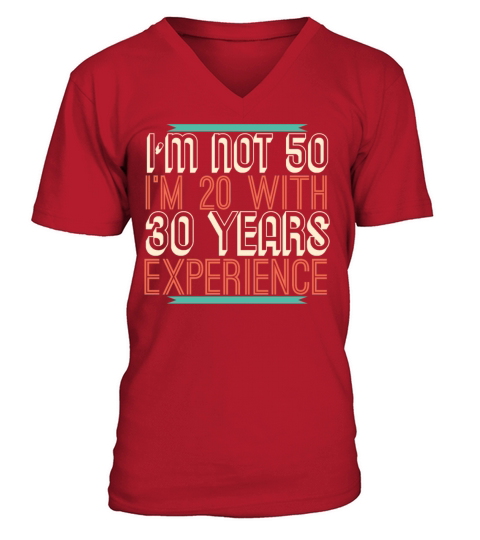 50th Birthday 50 Fifty Fiftieth Age Anniversary V-Neck T-shirt