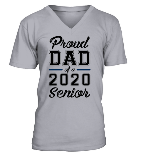 Dad&#8217;s Pround Of 2020 Senior, Gift For Father in Father&#8217;s Day V-Neck T-shirt