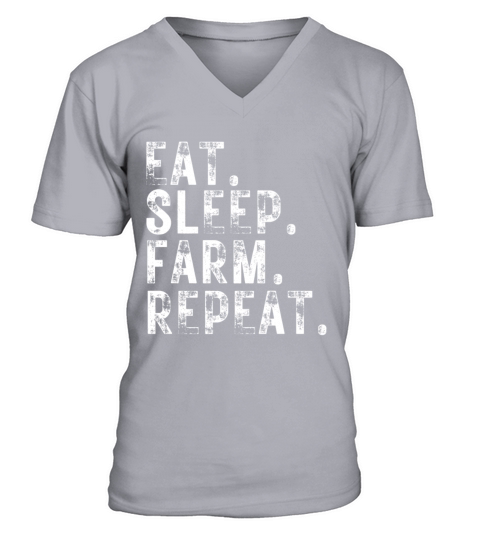 Eat Sleep Farm Repeat Farmer Farming Funny Gift V-Neck T-shirt