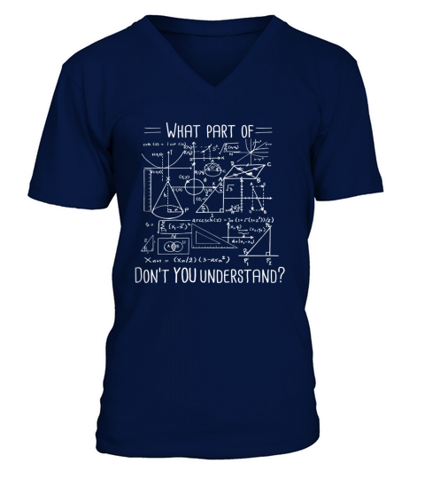 Funny Engineer T-Shirts, What Part Funny Math Shirt V-Neck T-shirt