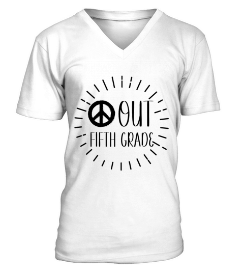 funny peace out fifth grade - last day of school 5 V-Neck T-shirt