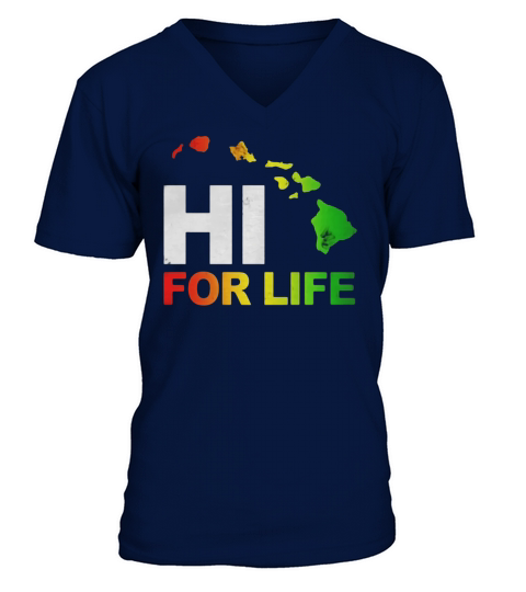 Hawaii Hi For Life Shirt Funny Vintage Irie Rasta Tee V-Neck T-shirt