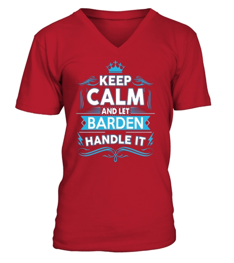 Keep calm BARDEN, BARDEN tshirt V-Neck T-shirt