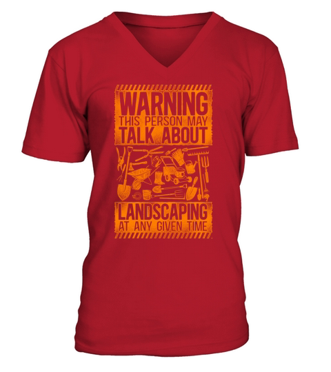 Landscaper Landscaping Landscape V-Neck T-shirt