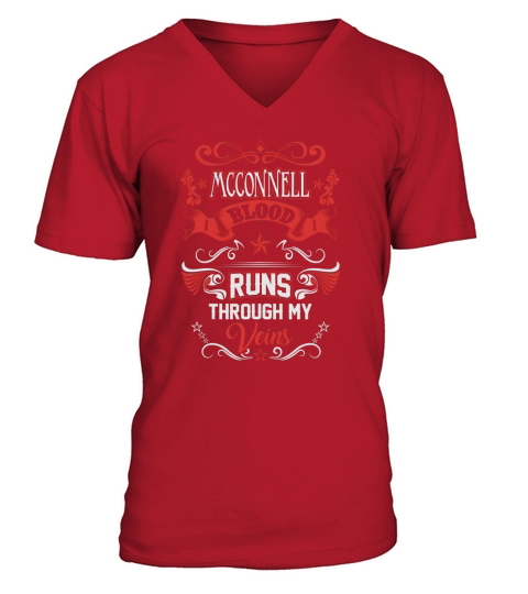MCCONNELL BLOOD RUNS THROUGH MY VEINS V-Neck T-shirt
