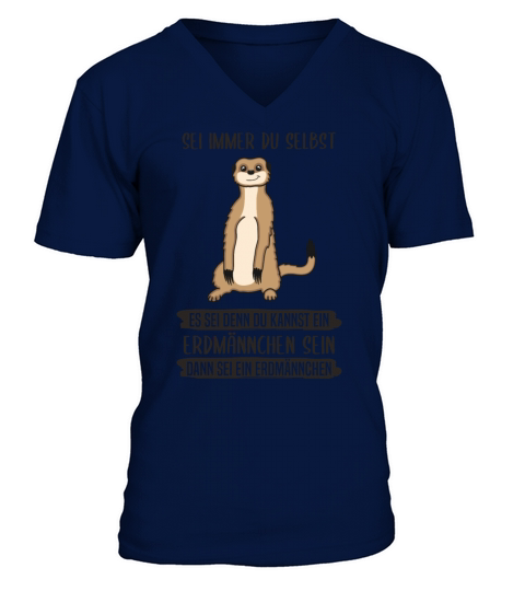 Meerkat Always Be Yourself Quote Gift V-Neck T-shirt