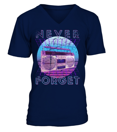 Never Forget Retro 80s 90s Nostalgia V-Neck T-shirt