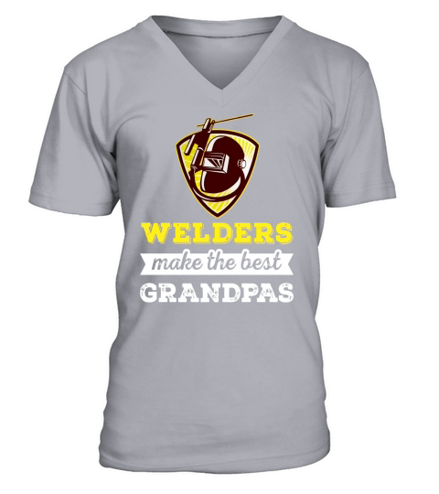 Welder Grandpa T-Shirt - Welders make the best Grandpa V-Neck T-shirt
