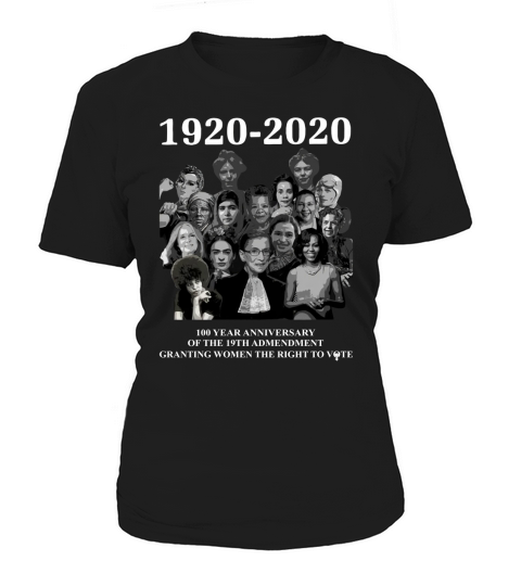 100 year anniversary of the 19th Amendment Women 1920-2020 shirt Women's T-Shirt