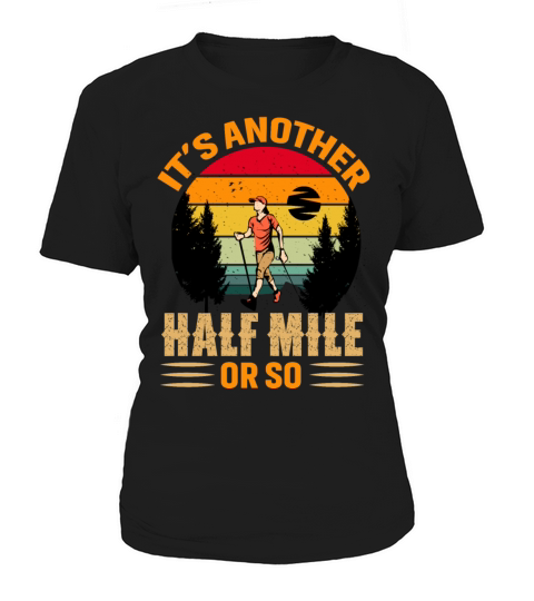 its Another Half Mile Or So Fun Trailer Retro Tra Women's T-Shirt
