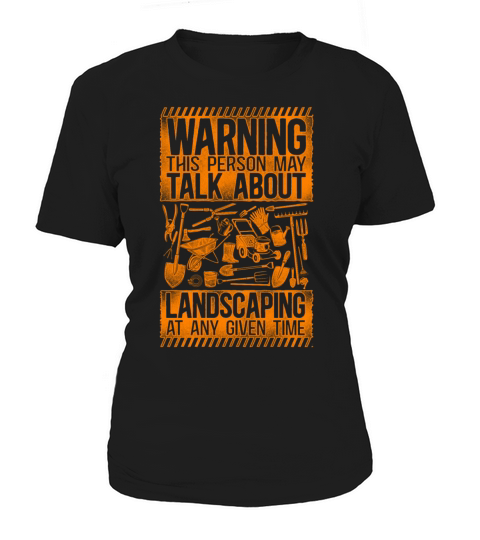 Landscaper Landscaping Landscape Women's T-Shirt