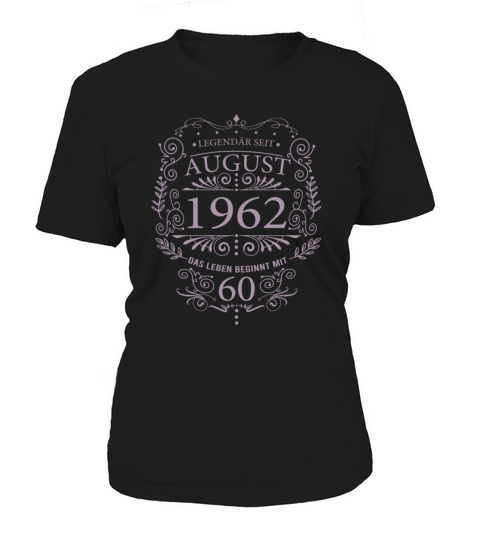 Legendary since August 1962 Women's T-Shirt