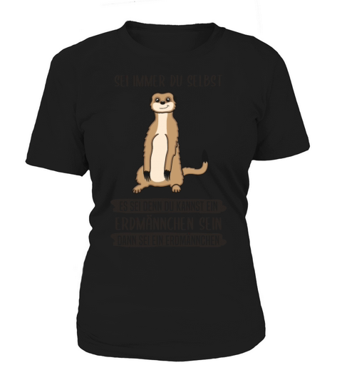 Meerkat Always Be Yourself Quote Gift Women's T-Shirt