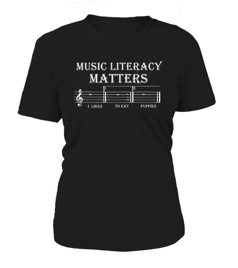 Music Literacy Matters I Like To Eat Puppies Women's T-Shirt