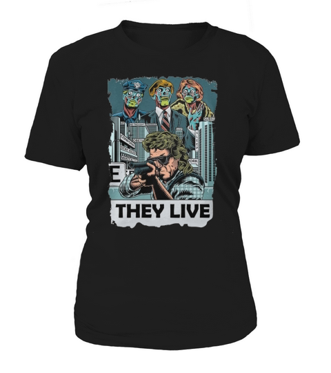 They Live Women's T-Shirt