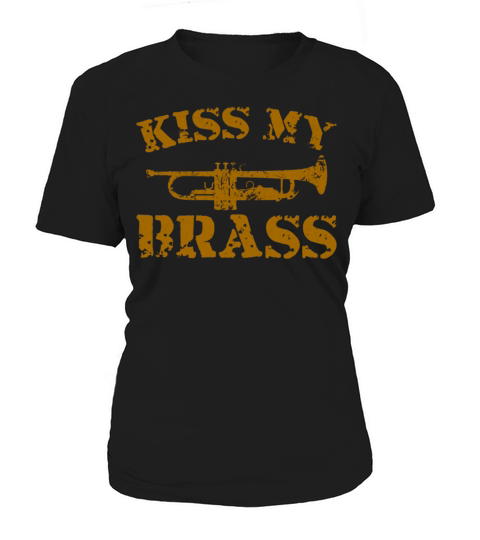 Trumpet Player Pun Vintage Kiss My Women's T-Shirt