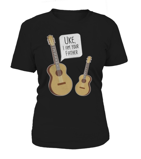 Uke I Am Your Father - Funny Guitar and Ukulele Shirt Women's T-Shirt