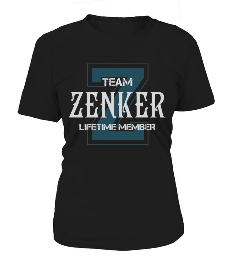 ZENKER Shirts - Team ZENKER Lifetime Member Name Shirts Women's T-Shirt