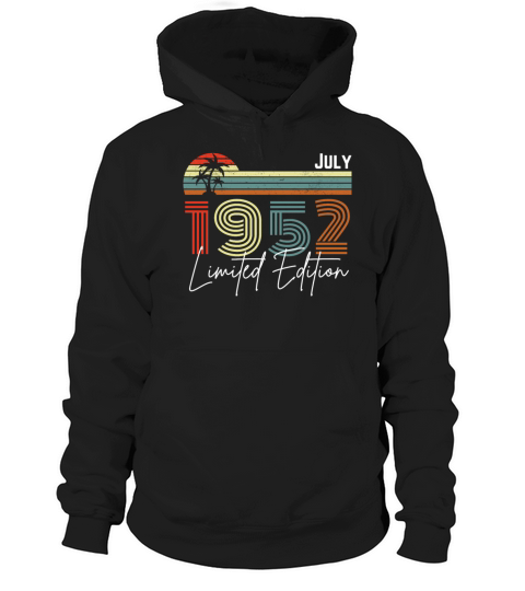 70 Years July 1952 Vintage Limited Edition Hoodie Unisex