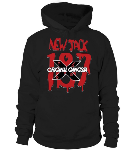 New Jack - Original Gangsta Hoodie Unisex