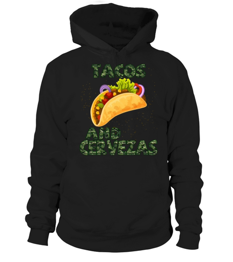 Tacos And Cervezas Funny Humor Quotes Hoodie Unisex