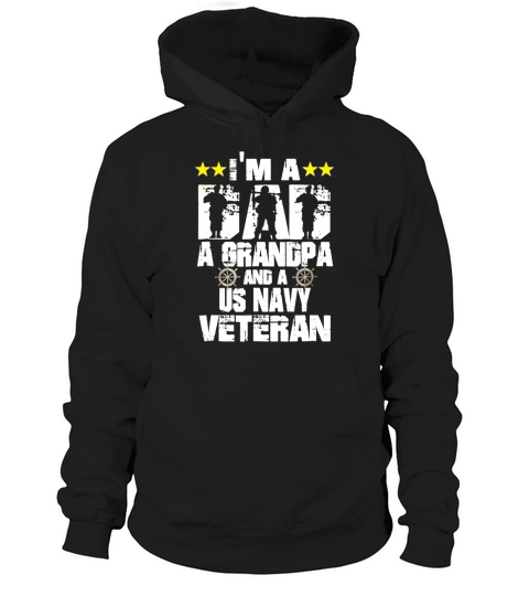 Us Navy Veteran GrandpaI’m A Dad, A Grandpa And Us Navy shirt Hoodie Unisex