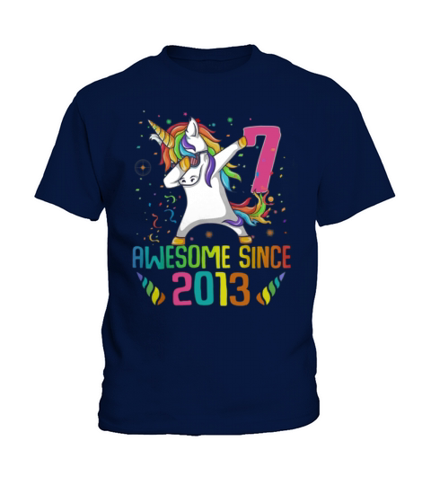 Awesome Since 2013 7 Years Old 7th Birthday Unicorn Dabbing shirt Kids T-Shirt
