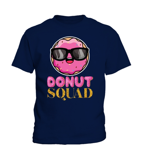 Donut Squad - Funny Foodie Doughnut Donut Lover Kids T-Shirt