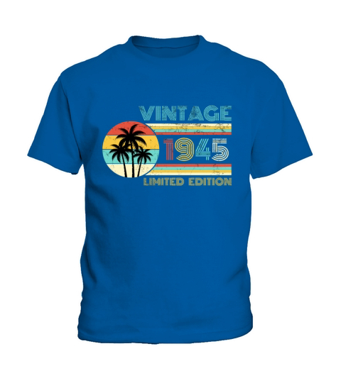 Funny Birthday Born in 1945 Limited Edition Kids T-Shirt